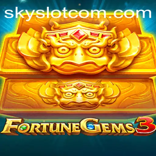 Introducing FortuneGems3 and the Thrilling World of SKYSLOT