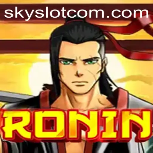 Discover the Thrilling World of Ronin: The Ultimate Adventure with SKYSLOT