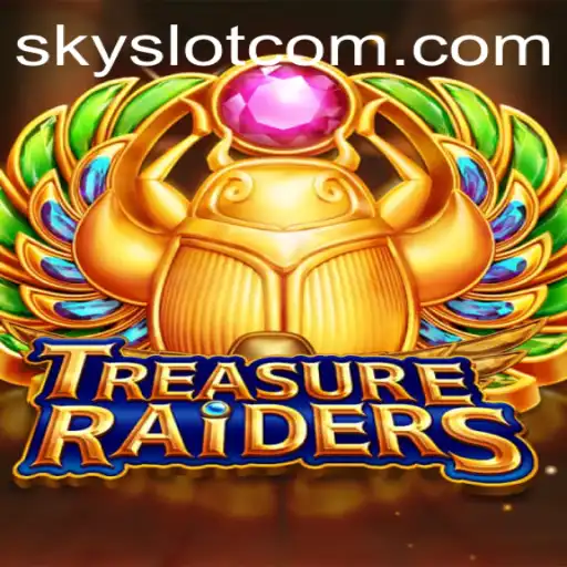 Unveiling TREASURERAIDERS and the Thrill of SKYSLOT